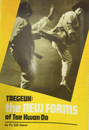 Book: Taegeuk - The New Forms of Tae Kwon Do by Pu Gill Gwon