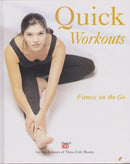 Book: Quick Workouts: Fitness on the Go by the Editors of Time-Life Books