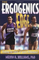 Book: The Ergogenics Edge 'Pushing the Limits of Sports Performance' by Melvin H. Wiliams