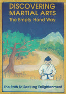 Book: Discovering Martial Arts: The Empty Hand Way by Deena Naidu