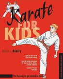 Book: Karate for Kids: The Fun Way to Get Started in Karate! by Robin L. Reilly