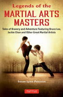 Book: Legends of the Martial Arts Masters by Susan Lynn Peterson