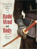 Book: Budo Mind and Body by Nicklaus Suino