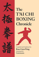 Book: The T'ai Chi Boxing Chronicle by Kuo Lien-Ying