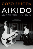 Book: Aikido My Spiritual Journey by Gozo Shioda