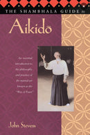 Book: The Shambhala Guide to Aikido by John Stevens