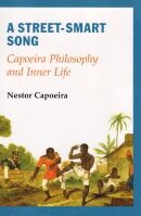 Book: A Street-Smart Song by Nestor Capoeira