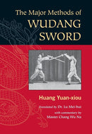 Book: The Major Methods of Wudang Sword by Huang Yuan-xiou