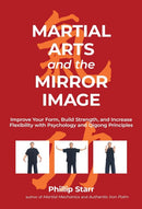 Book: Martial Arts and the Mirror Image by Phillip Starr
