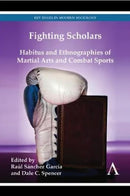 Book: Fighting Scholars by Raul Sanchez Garcia and Dale C. Spencer