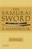 Book: The Samurai Sword: A Handbook by John M. Yumoto