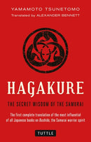 Book: HAGAKURE The Secret Wisdom of the Samurai by Yamamoto Tsunetomo
