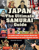 Book: Japan The Ultimate Samurai Guide by Alexander Bennett