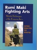 Book: Rumi Maki Fighting Arts by Juan Ramon Rodriguez Flores & Alex Bushman Vega